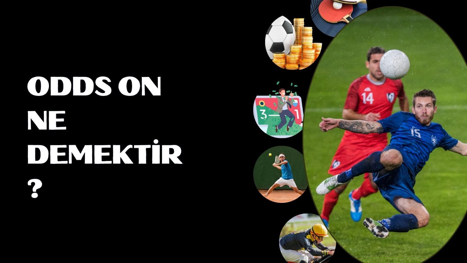 Odds On Ne Demektir